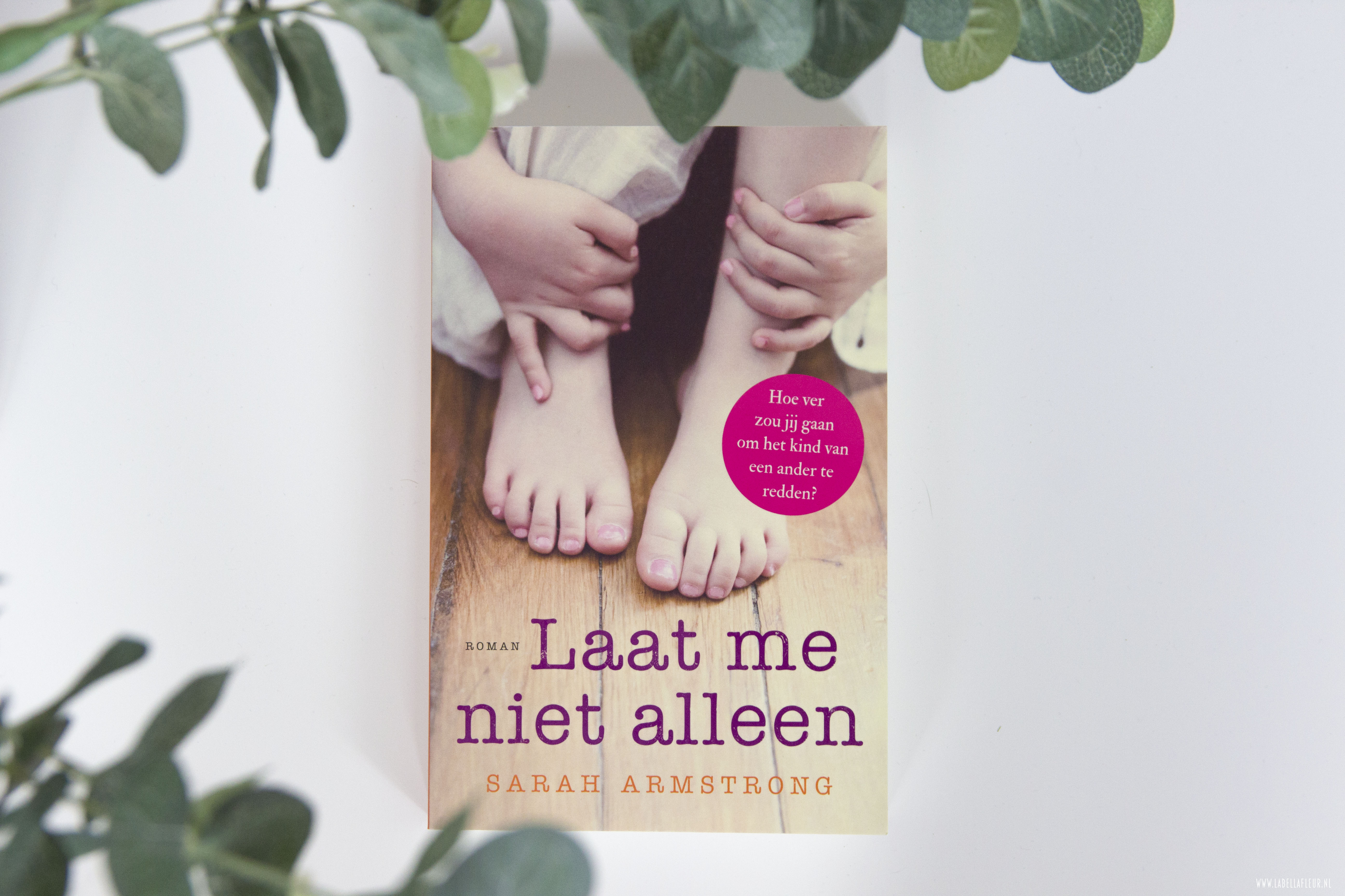 boeken, recensie, laat me niet alleen, sarah Armstrong