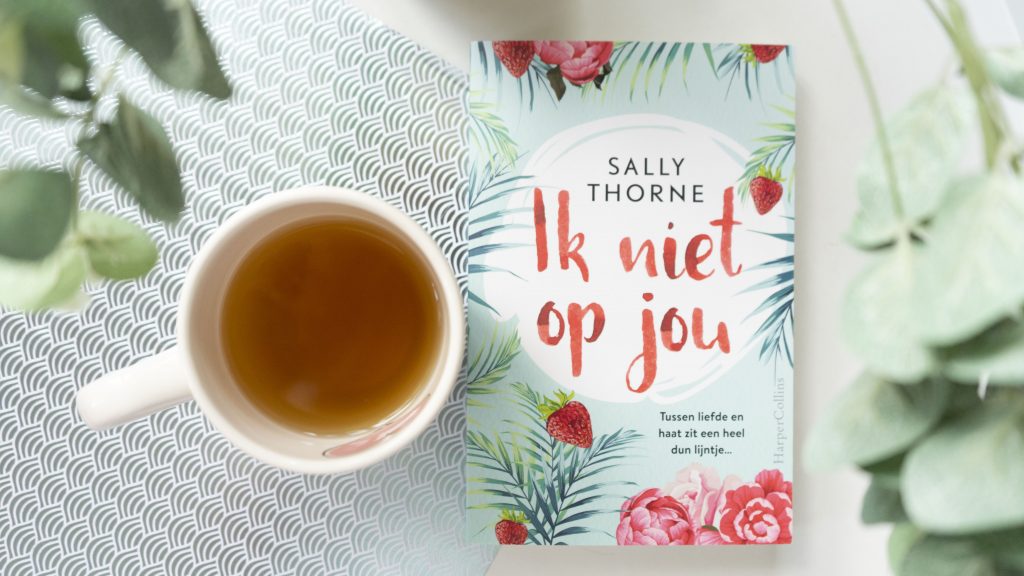 recensie, sally thorne, Ik Niet Op Jou