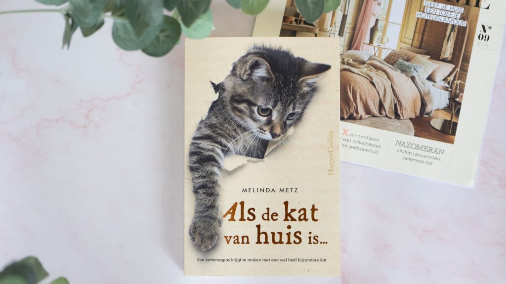 als de kat van huis is melinda metz